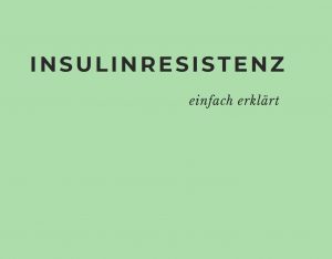 Read more about the article Insulinresistenz einfach erklärt